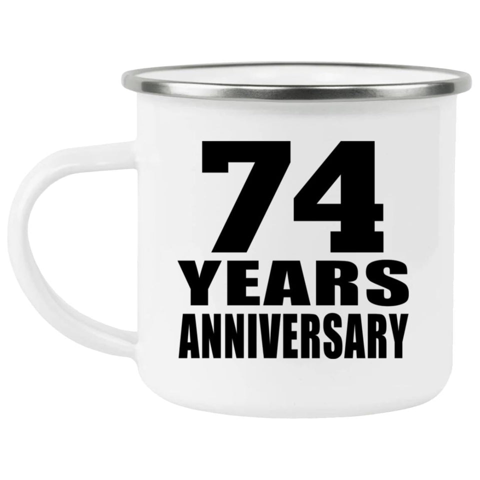 74th Anniversary 74 Years - 12oz Camping Mug