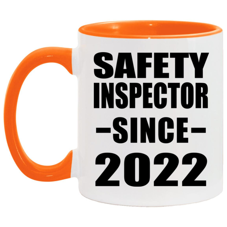 Safety Inspector Since 2022 - 11oz Accent Mug Orange