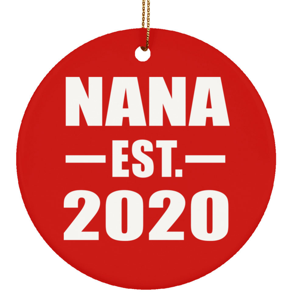Nana Established EST. 2020 - Circle Ornament