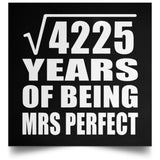 65th Anniversary Square Root of 4225 Years of Mrs Perfect - Poster Square