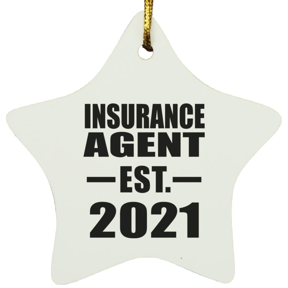 Insurance Agent Established EST. 2021 - Star Ornament