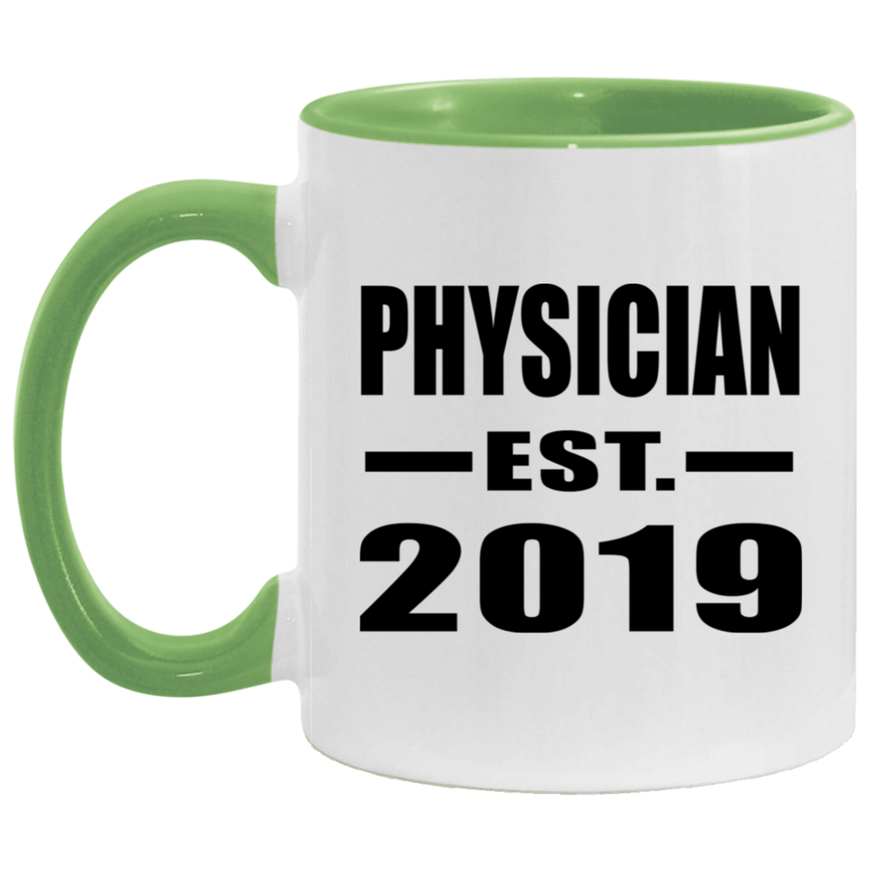 Physician Established EST. 2019 - 11oz Accent Mug Green