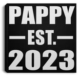 Pappy Established EST. 2023 - Canvas Square