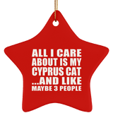 All I Care About Is My Cyprus Cat - Star Ornament