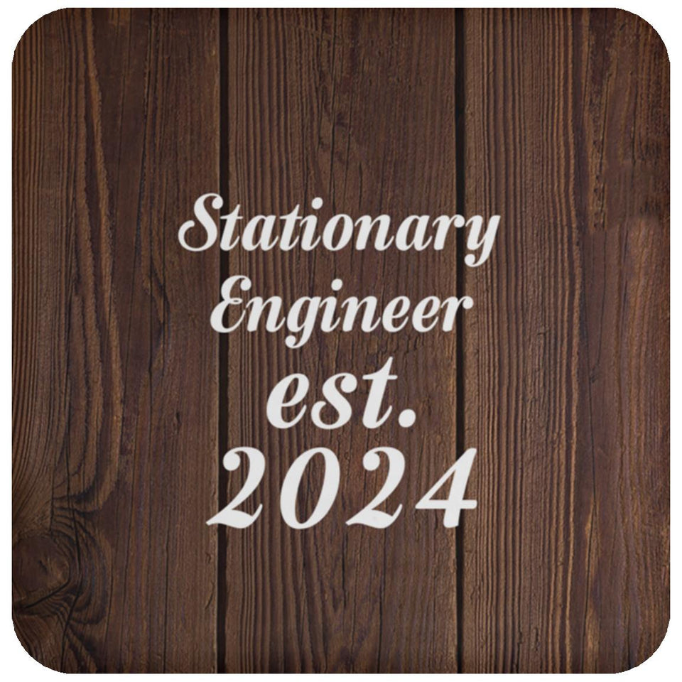 Stationary Engineer Established Est. 2024 - Drink Coaster D