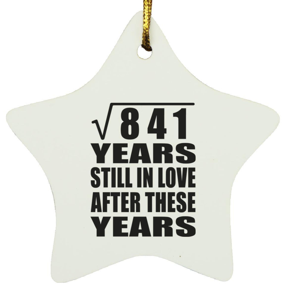29th Anniversary Square Root of 841 Years Still In Love - Star Ornament
