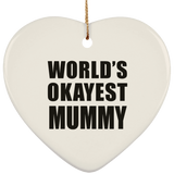 World's Okayest Mummy - Heart Ornament