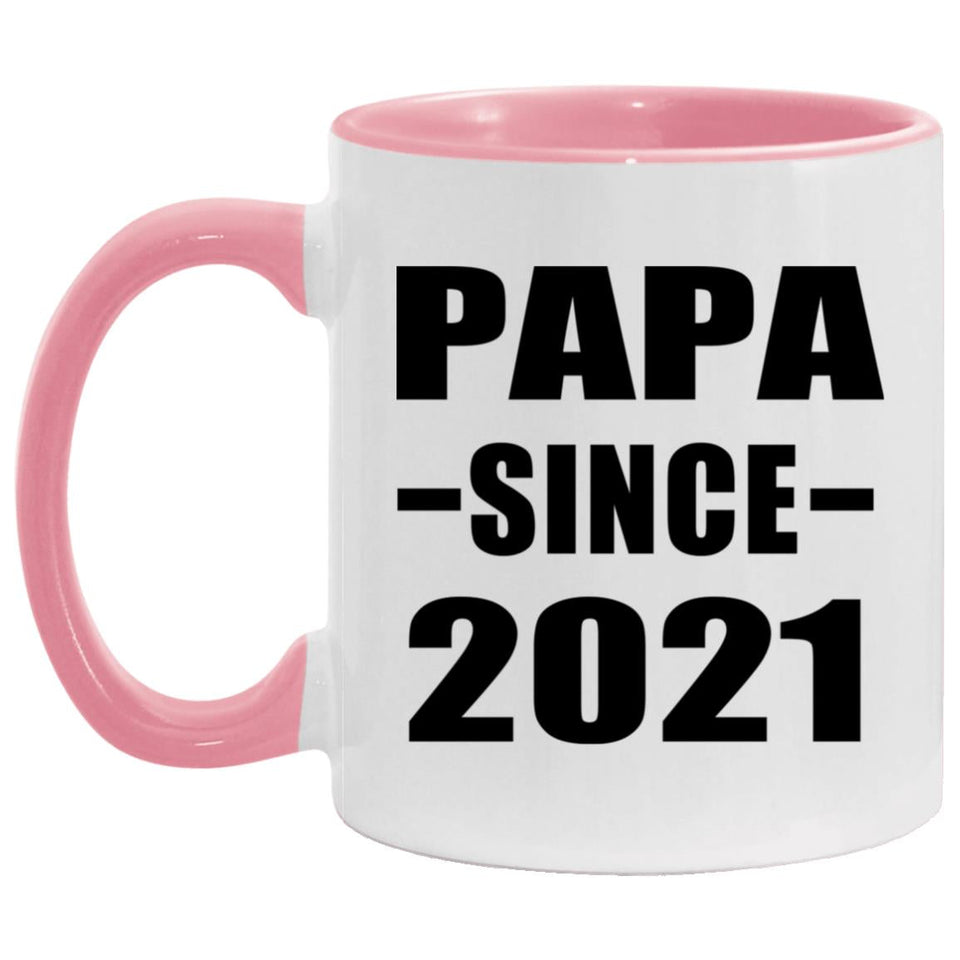 Papa Since 2021 - 11oz Accent Mug Pink
