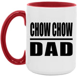 Chow Chow Dad - 15oz Accent Mug Red
