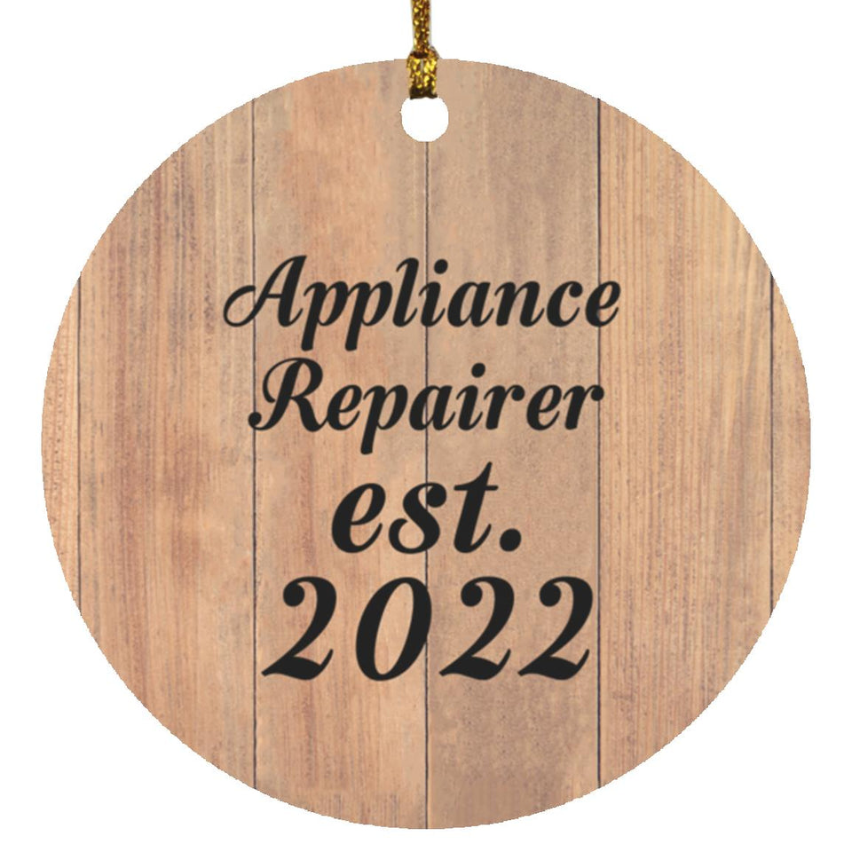 Appliance Repairer Established Est. 2022 - Circle Ornament C