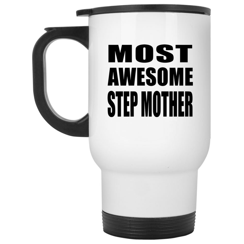Most Awesome Step Mother - White Travel Mug