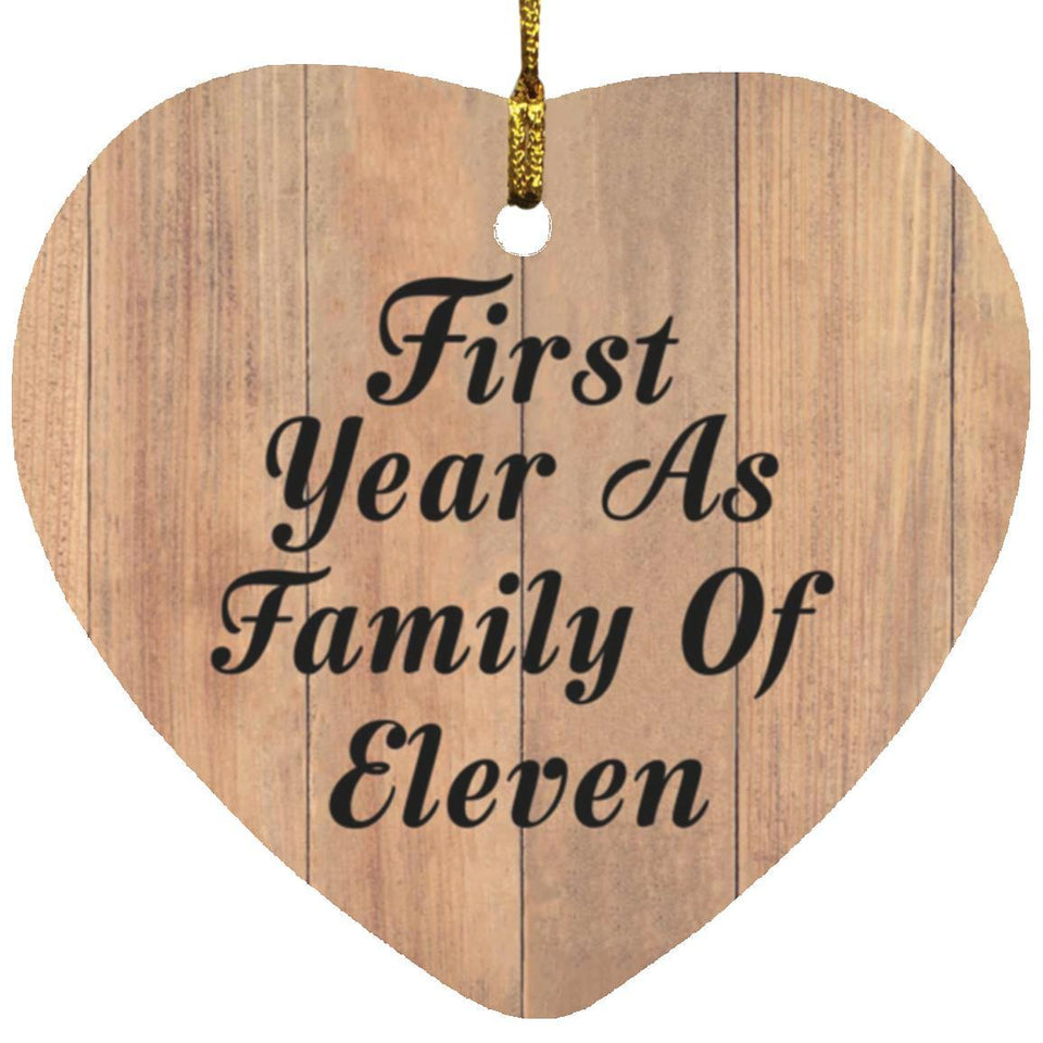 First Year As Family Of Eleven - Heart Ornament C