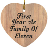 First Year As Family Of Eleven - Heart Ornament C