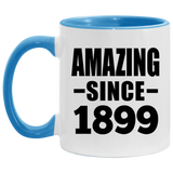 125th Birthday Amazing Since 1899 - 11oz Accent Mug Blue