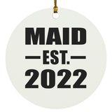 Maid Established EST. 2022 - Circle Ornament