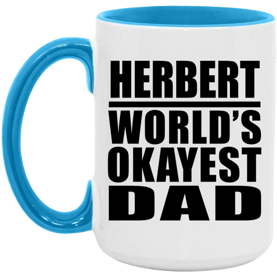 Herbert World's Okayest Dad - 15oz Accent Mug Blue