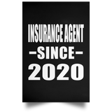 Insurance Agent Since 2020 - Poster Portrait