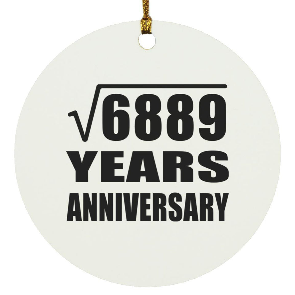 83rd Anniversary Square Root of 6889 Years Anniversary - Circle Ornament