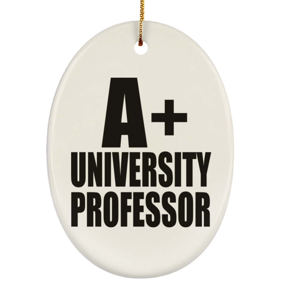 A+ University Professor - Oval Ornament