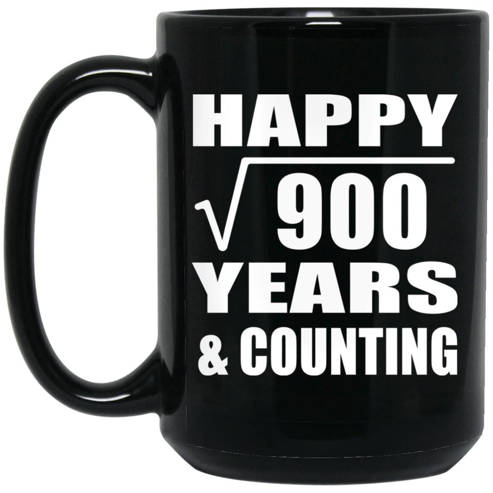 Happy 30th Anniversary Square Root of 900 Years & Counting - 15oz Coffee Mug Black