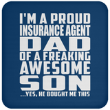 Proud Insurance Agent Dad Of Awesome Son - Drink Coaster