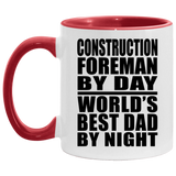 Construction Foreman By Day World's Best Dad By Night - 11oz Accent Mug Red