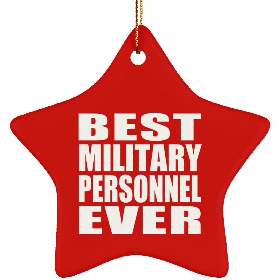 Best Military Personnel Ever - Star Ornament