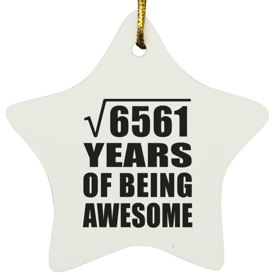 81st Birthday Square Root of 6561 Years of Being Awesome - Star Ornament