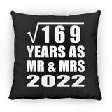 13th Anniversary Square Root of 169 Years As Mr & Mrs 2022 - Throw Pillow Black