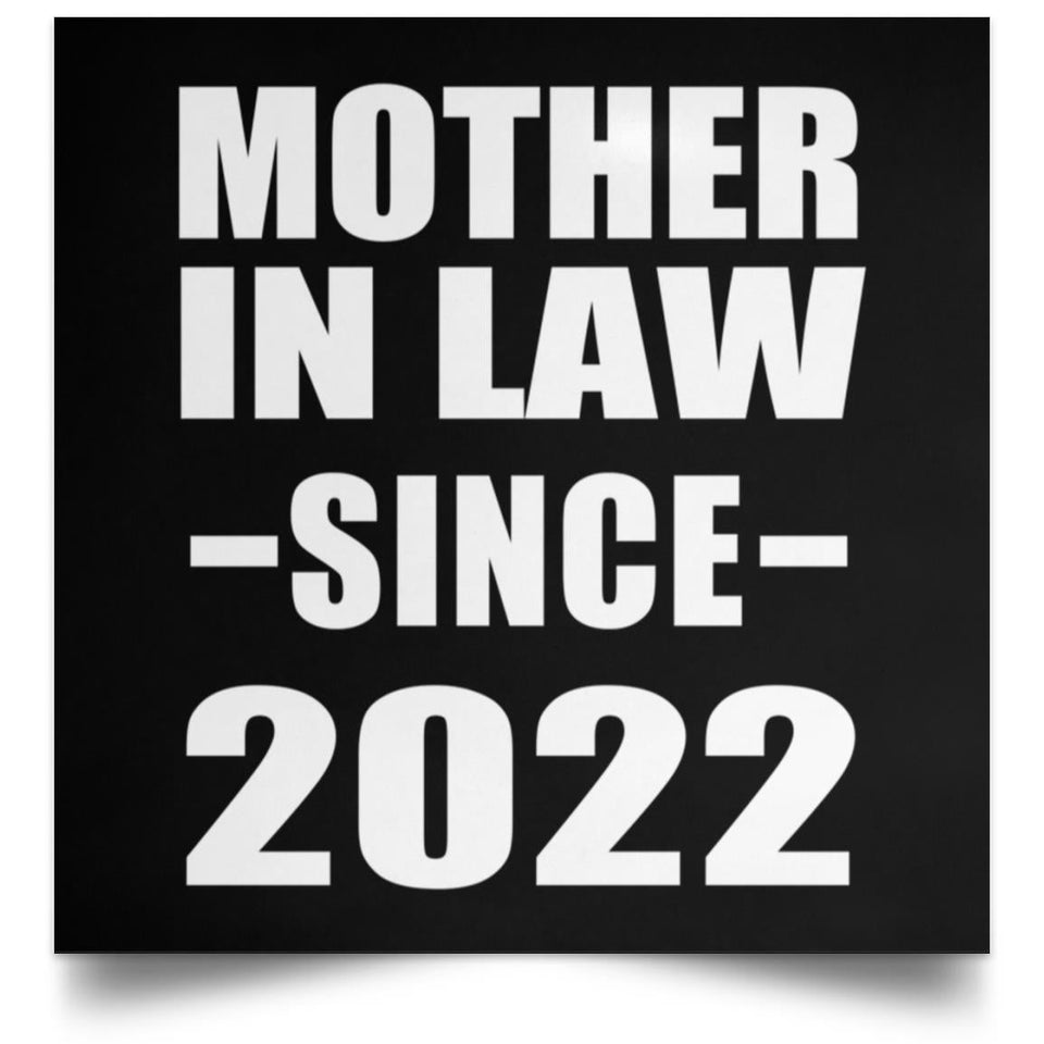 Mother In Law Since 2022 - Poster Square