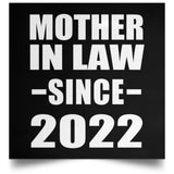 Mother In Law Since 2022 - Poster Square