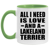 All I Need Is Love And A Lakeland Terrier - 11oz Accent Mug Green