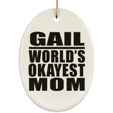 Gail World's Okayest Mom - Oval Ornament