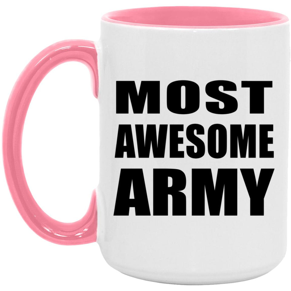 Most Awesome Army - 15oz Accent Mug Pink