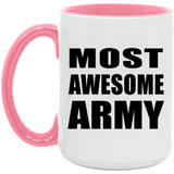 Most Awesome Army - 15oz Accent Mug Pink