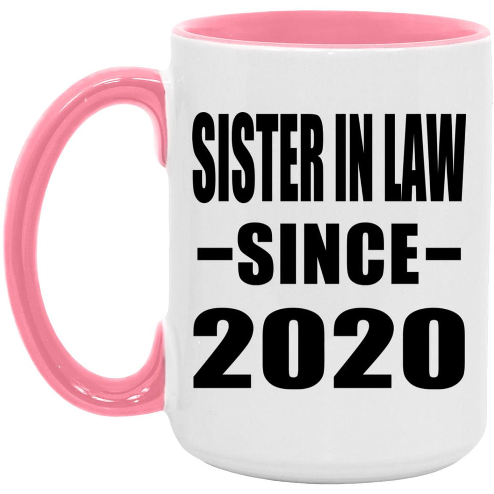 Sister In Law Since 2020 - 15oz Accent Mug Pink