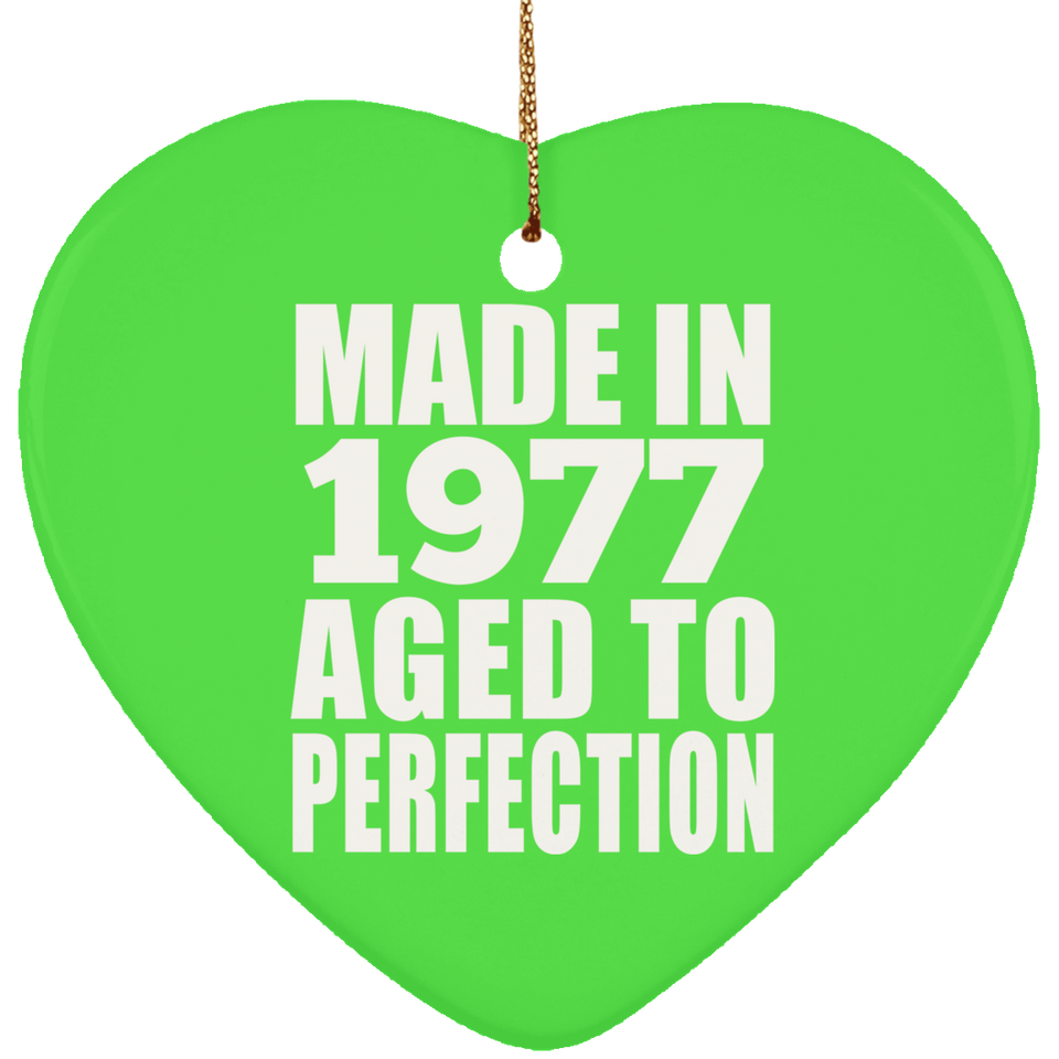 47th Birthday Made In 1977 Aged to Perfection - Heart Ornament