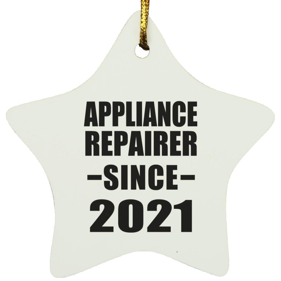 Appliance Repairer Since 2021 - Star Ornament