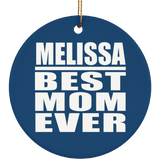 Melissa Best Mom Ever - Circle Ornament