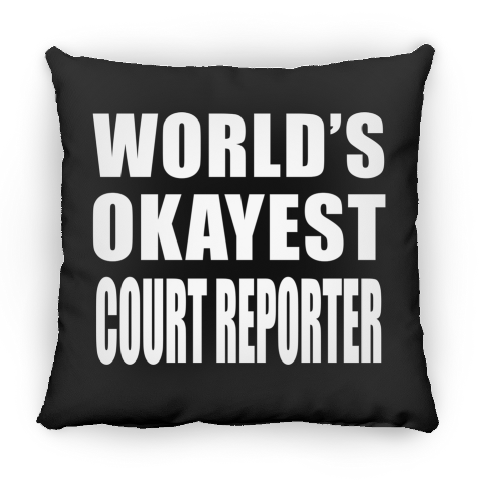 World's Okayest Court Reporter - Throw Pillow Black