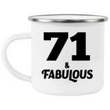 71st Birthday 71 & Fabulous - 12oz Camping Mug