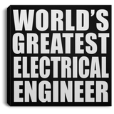 World's Greatest Electrical Engineer - Canvas Square