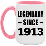 111th Birthday Legendary Since 1913 - 15oz Accent Mug Pink