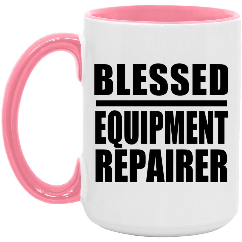 Blessed Equipment Repairer - 15oz Accent Mug Pink