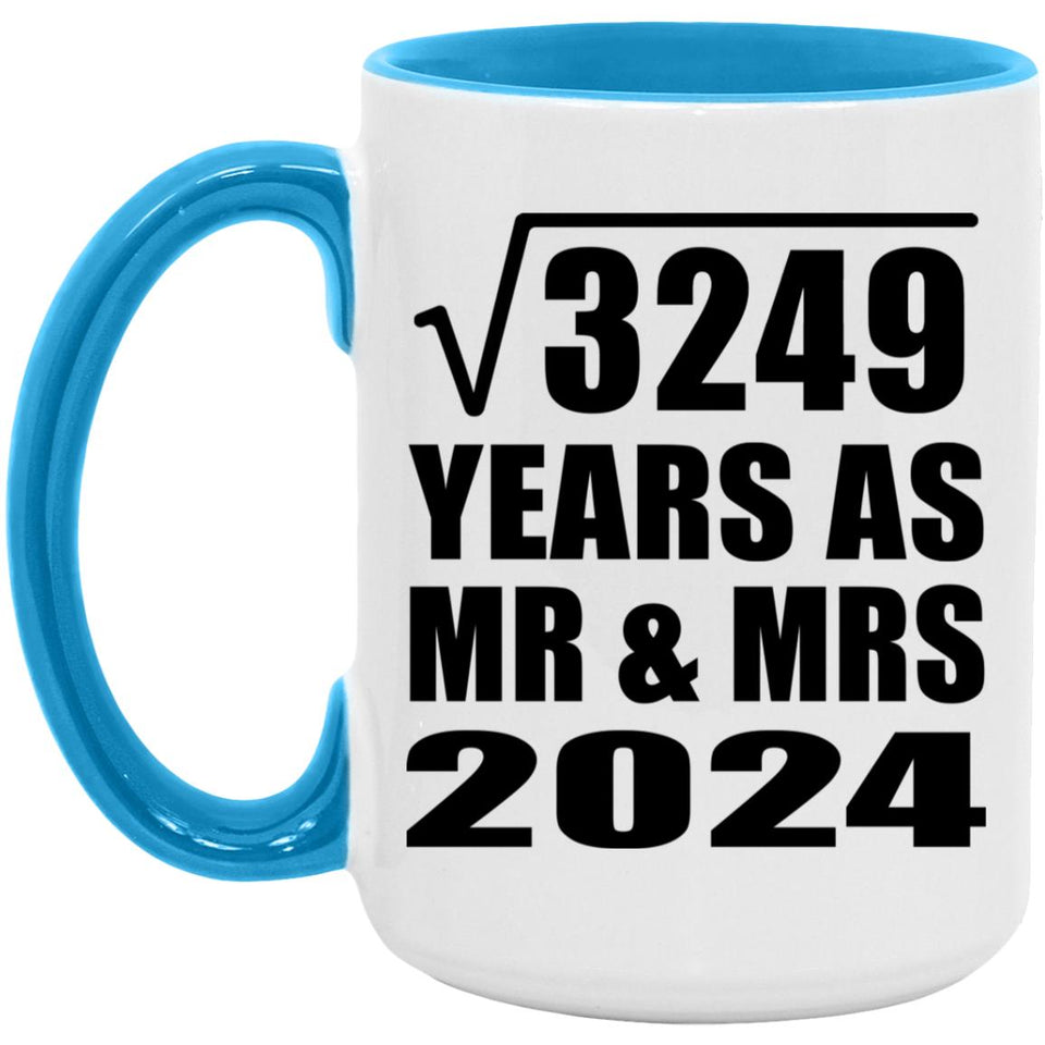 57th Anniversary Square Root of 3249 Years As Mr & Mrs 2024 - 15oz Accent Mug Blue