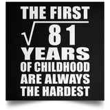 9th Birthday Square Root of 81 Years of Childhood - Poster Square