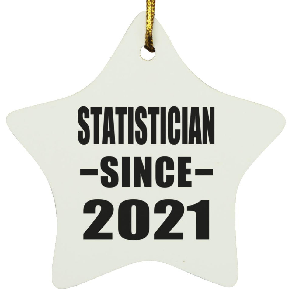 Statistician Since 2021 - Star Ornament
