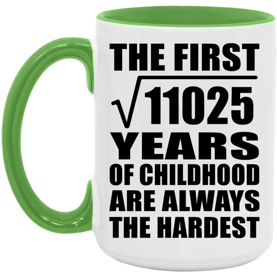 105th Birthday Square Root of 11025 Years of Childhood - 15oz Accent Mug Green