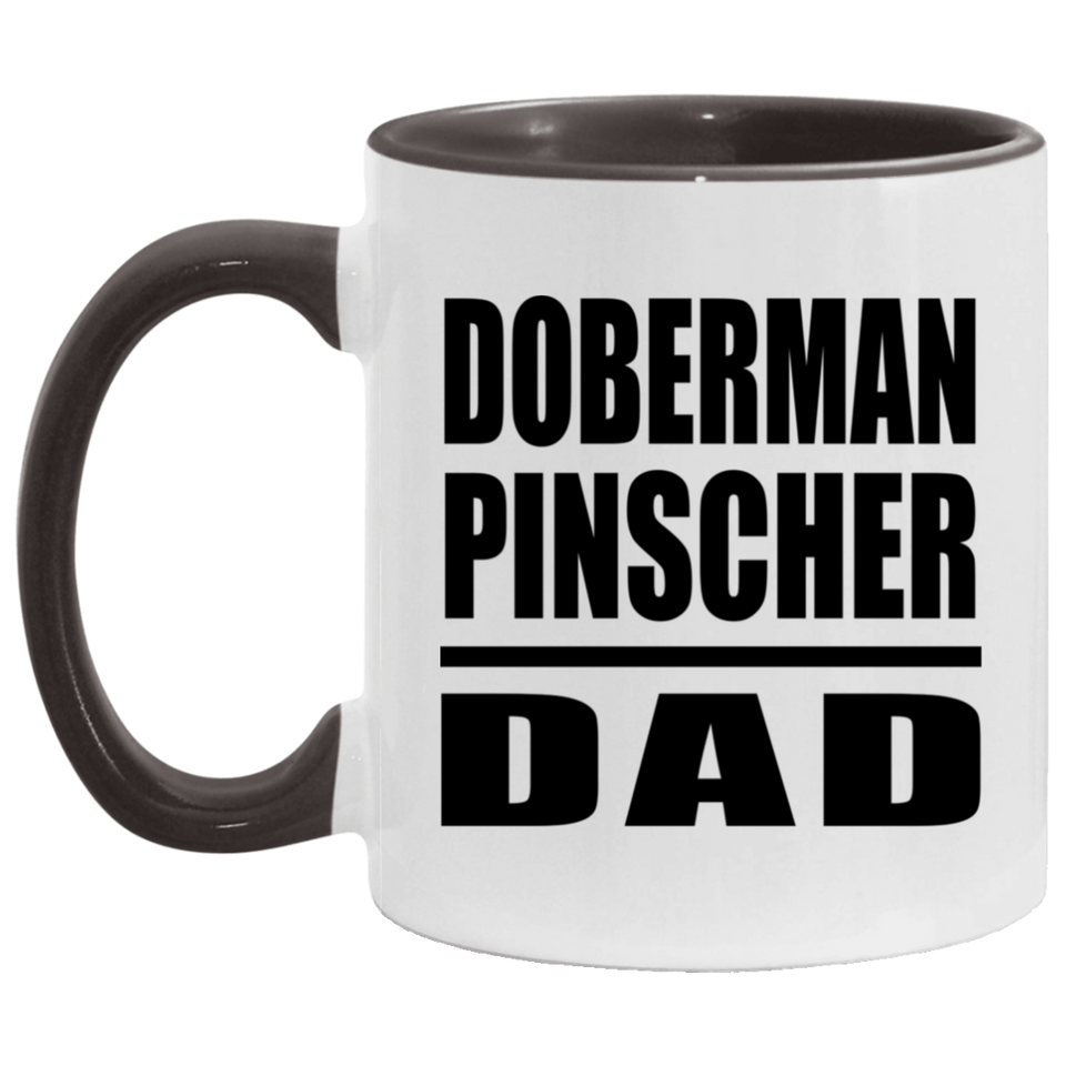 Doberman Pinscher Dad - 11oz Accent Mug Black