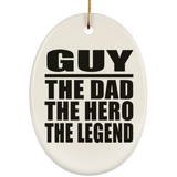 Guy The Dad The Hero The Legend - Oval Ornament